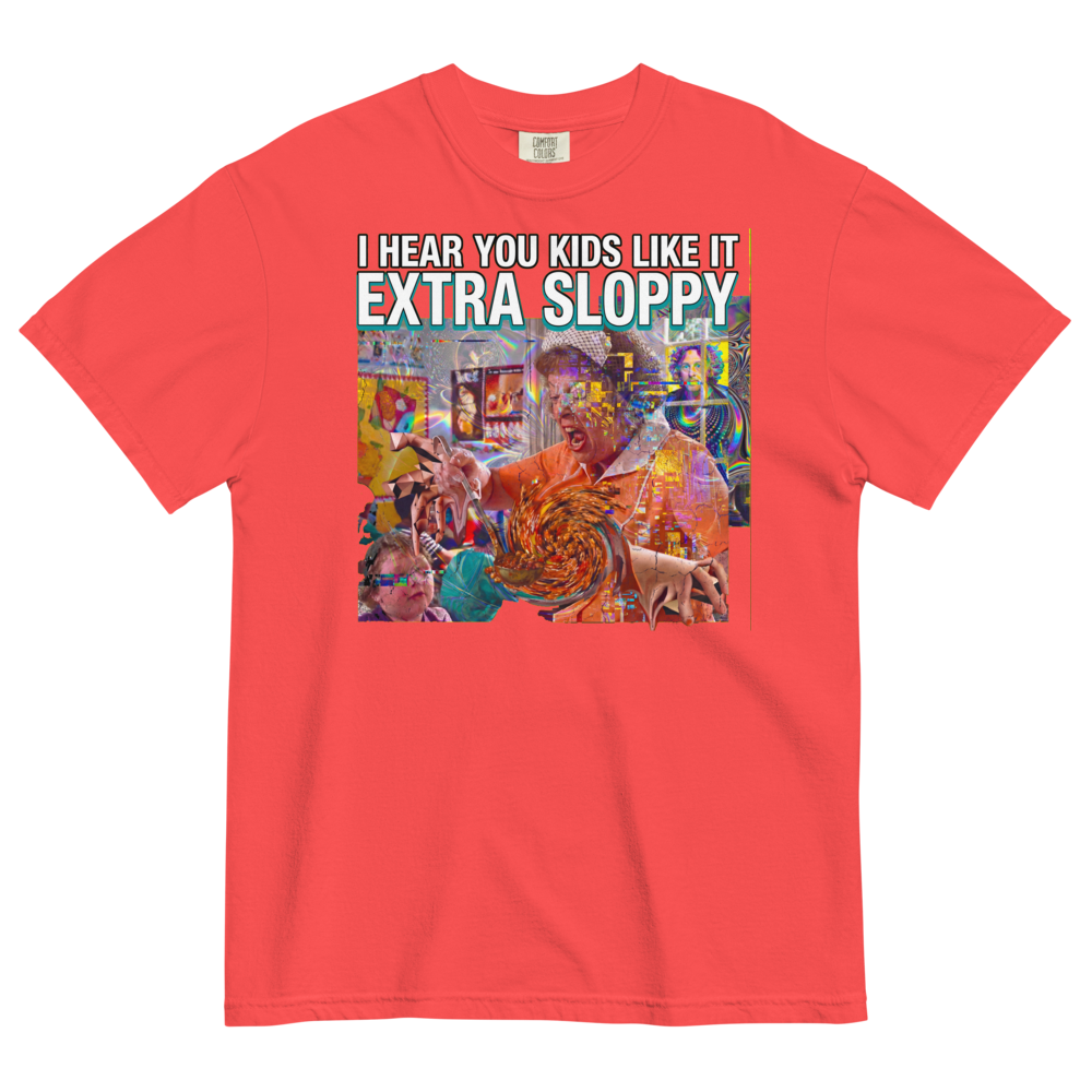 Extra Sloppy Heavyweight Tee