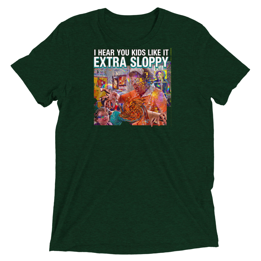 Extra Sloppy Triblend Tee