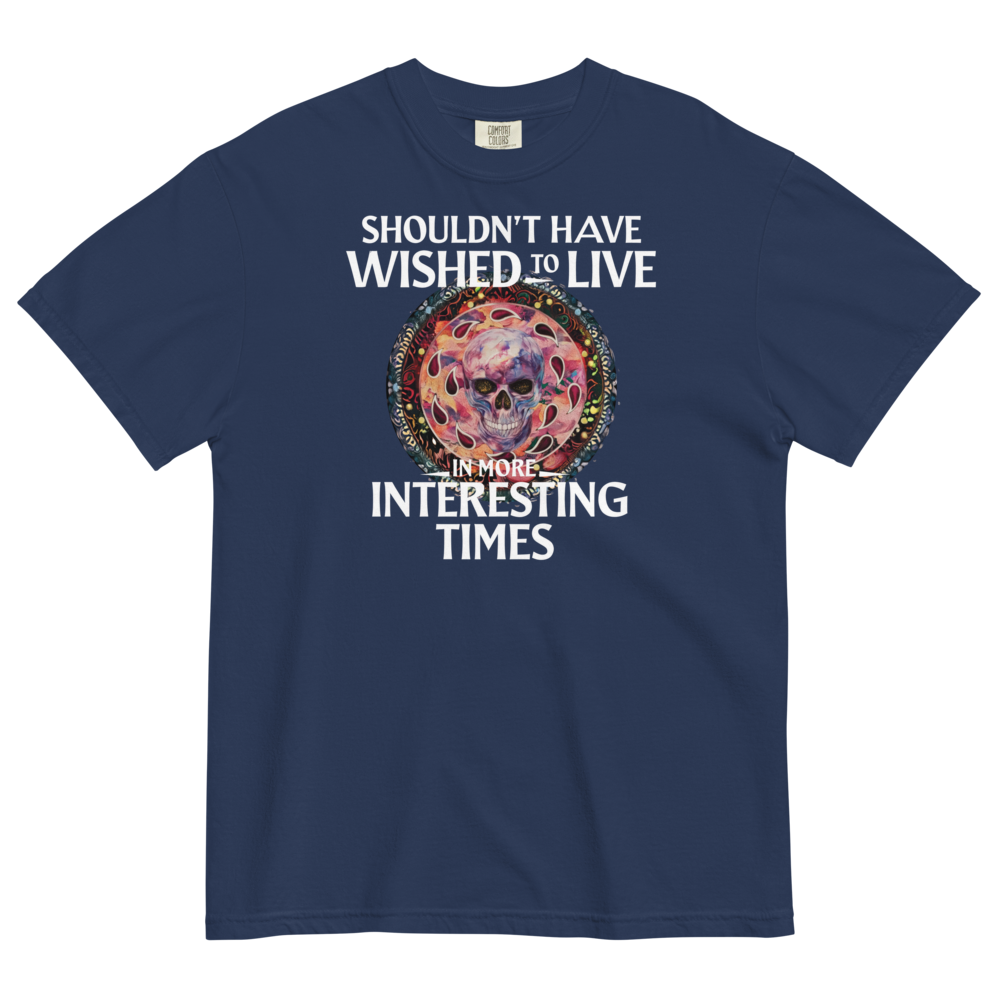 Interesting Times Heavyweight Tee