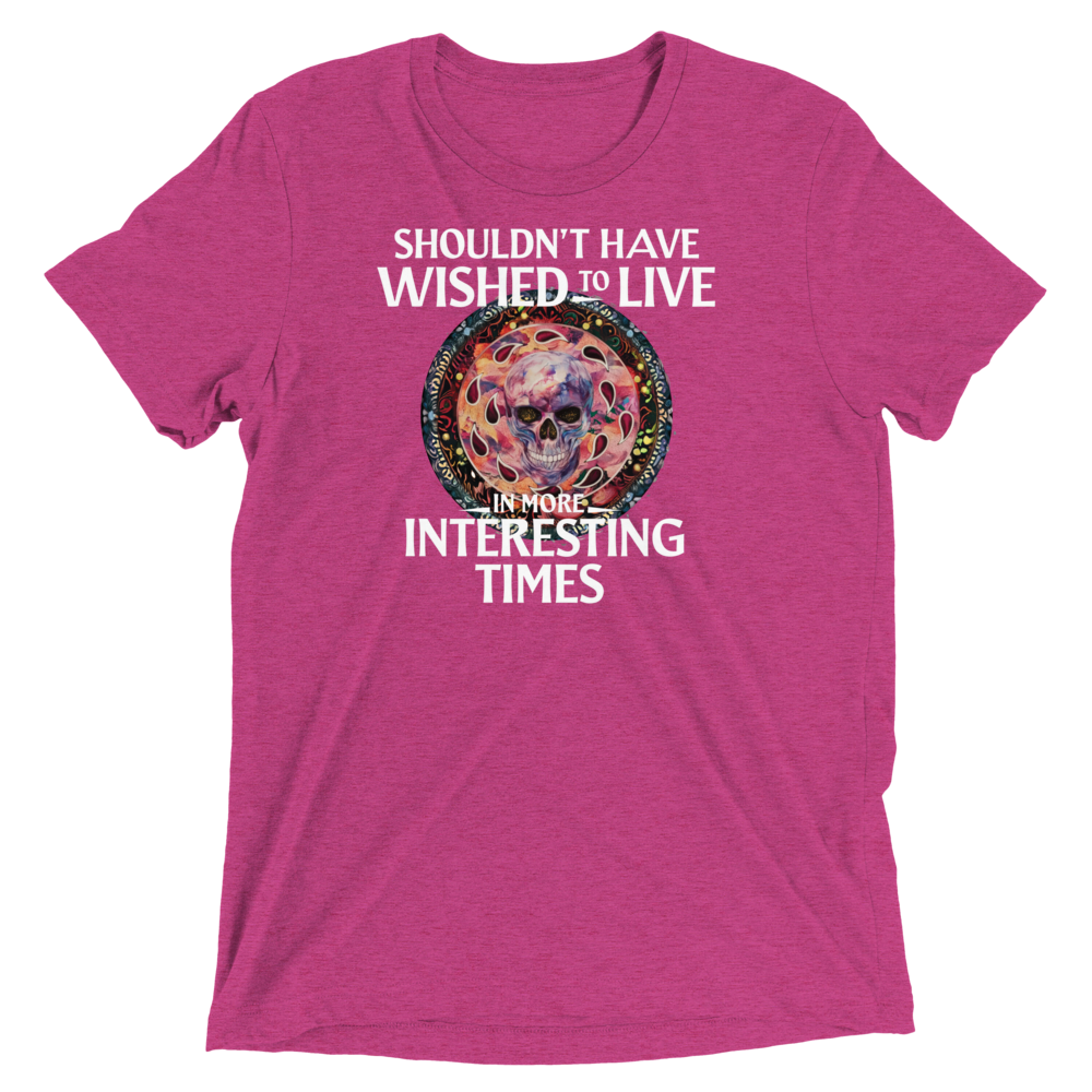 Interesting Times Triblend Tee