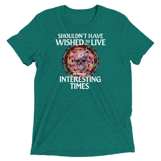 Interesting Times Triblend Tee