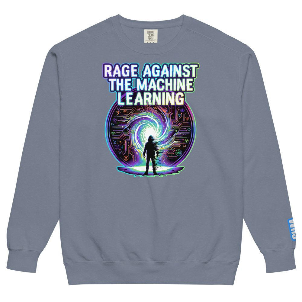 Rage Against The Machine Learning Sweatshirt