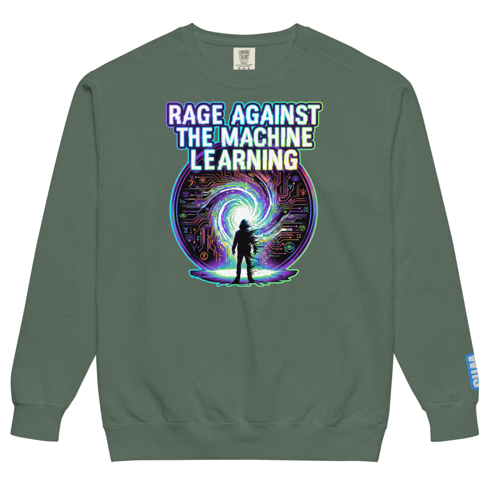 Rage Against The Machine Learning Sweatshirt