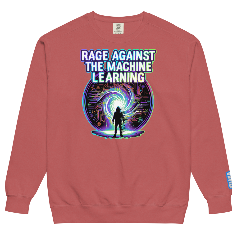 Rage Against The Machine Learning Sweatshirt