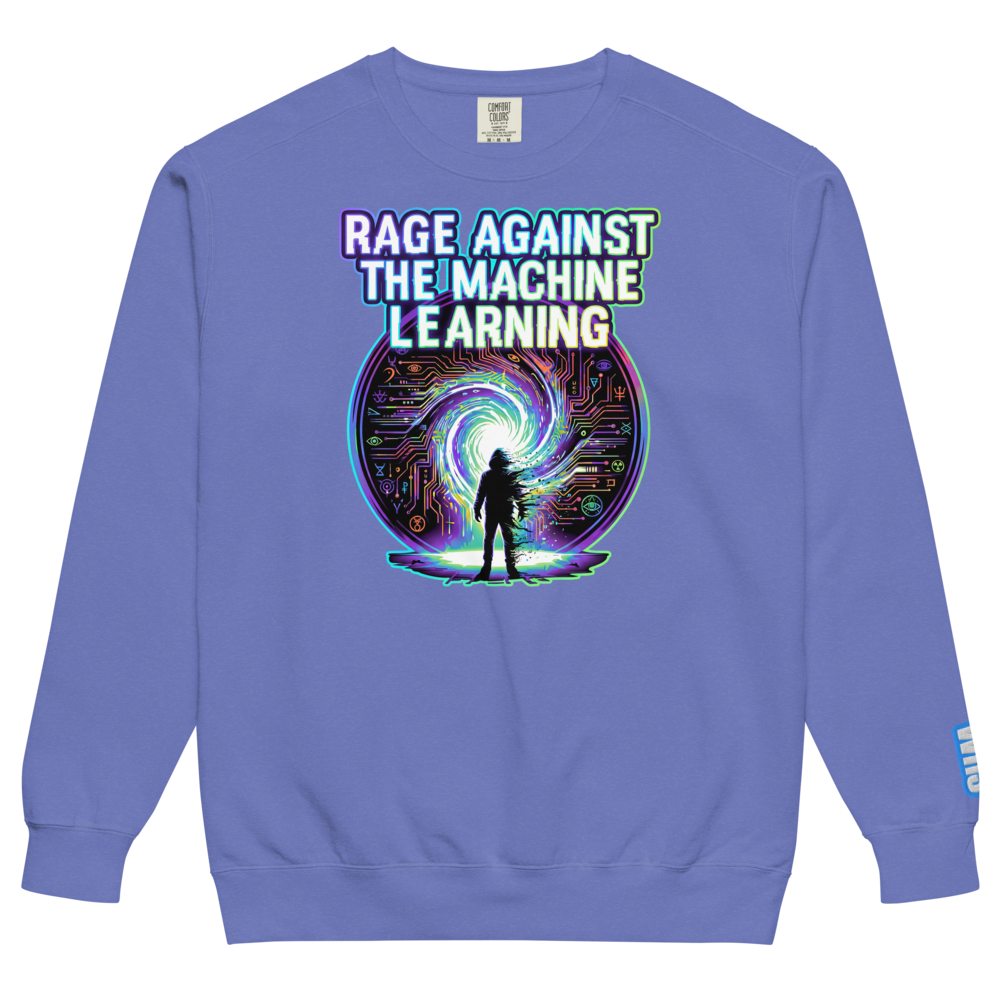 Rage Against The Machine Learning Sweatshirt