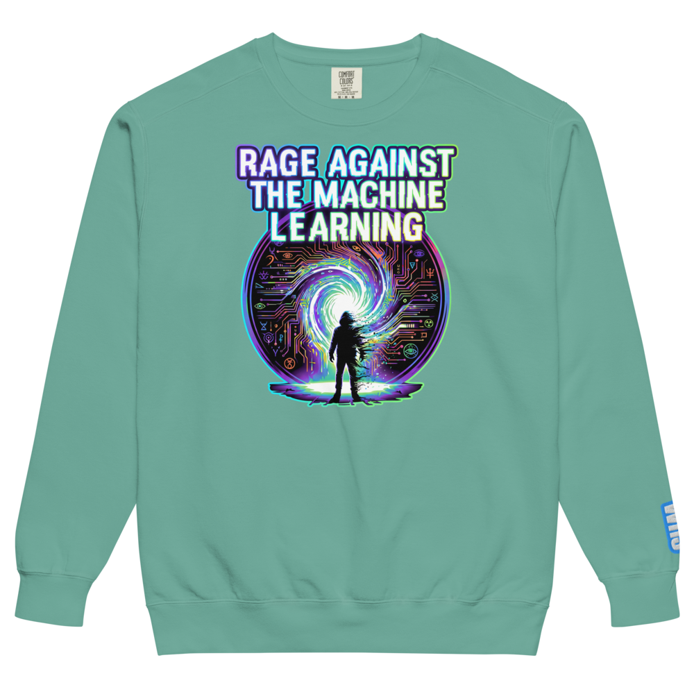 Rage Against The Machine Learning Sweatshirt