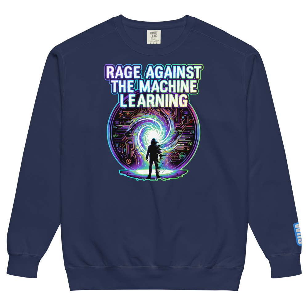 Rage Against The Machine Learning Sweatshirt